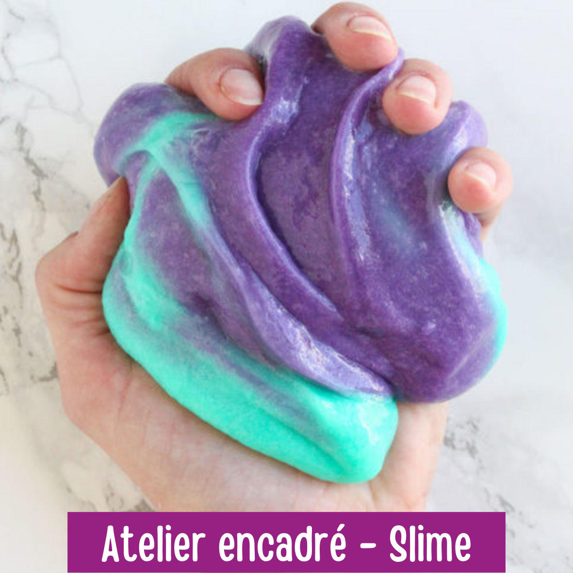 Atelier encadré - fabrication de slime