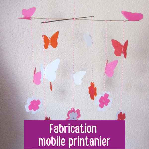 Fabrication mobile printanier (5 ans et +)