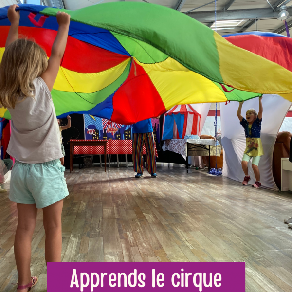 Apprends le Cirque (4 ans et +)